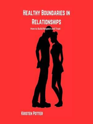 cover image of Healthy Boundaries in Relationships